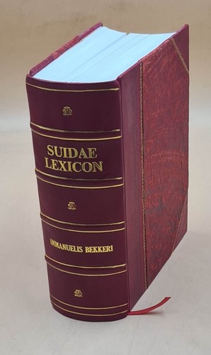 Suidae lexicon 1854 immanue - suidae, by